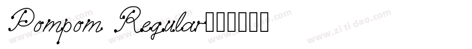 Pompom Regular字体转换